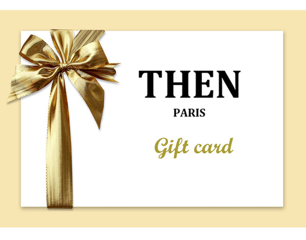 Carte-Cadeau THEN PARIS